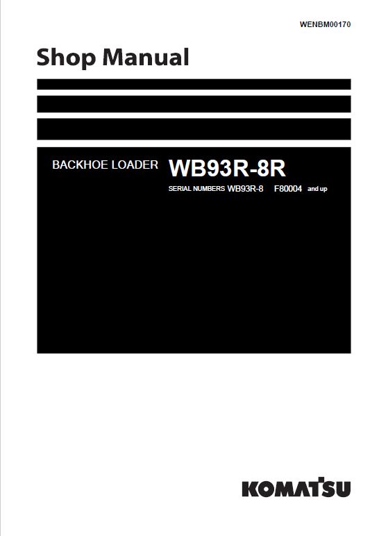 Komatsu WB93R-8R Backhoe Loader Repair Service Manual
