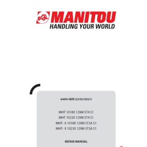 Manitou MHT 10180 129M ST4 S1, MHT-X 10180 129M ST3A S1 Telehandler Repair Manual