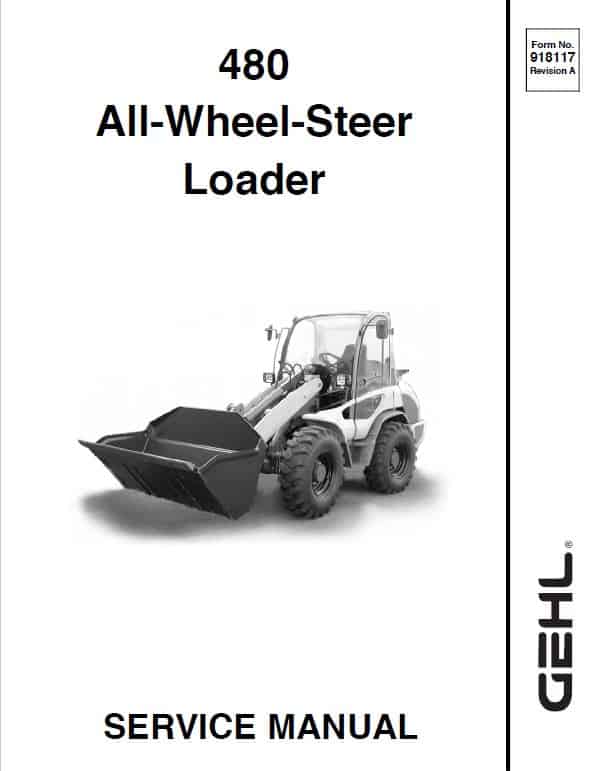 Gehl 480 Wheel Steer Loader Repair Service Manual