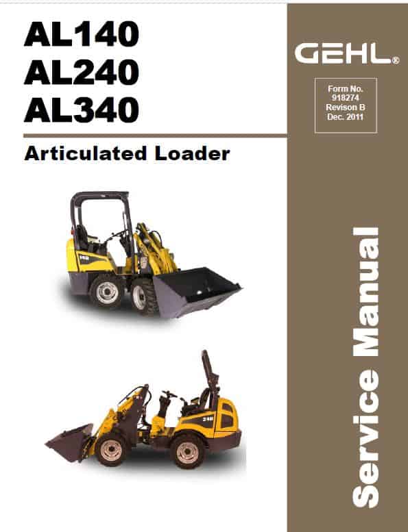 Gehl AL 240 Articulated Loader Repair Service Manual