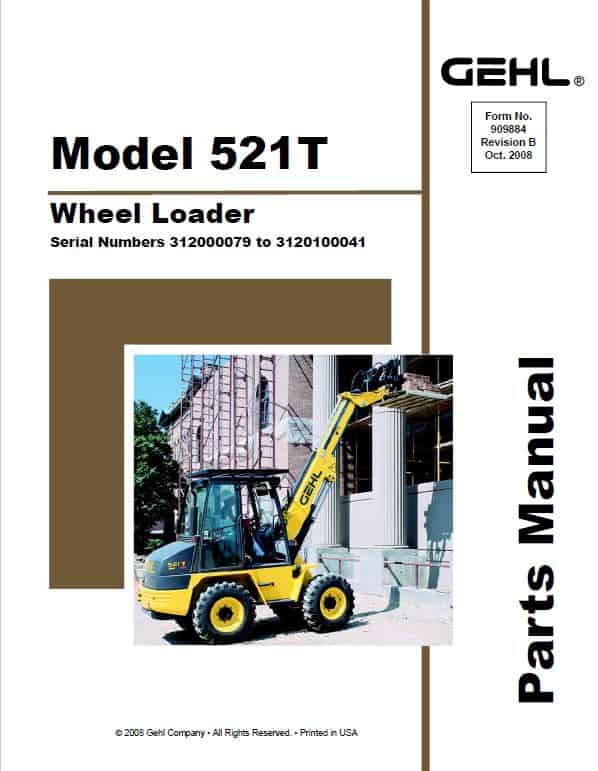 Gehl 521T Wheel Loader Operators and Parts Manual