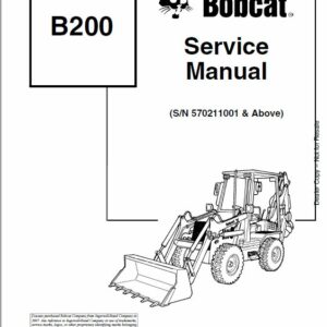 Bobcat B200 Loader Service Repair Manual