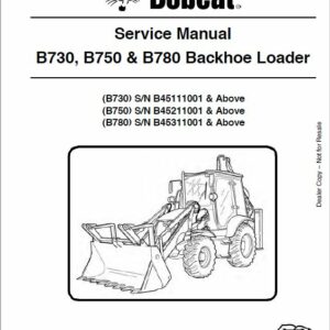 Bobcat B730, B750, B780 Loader Service Repair Manual