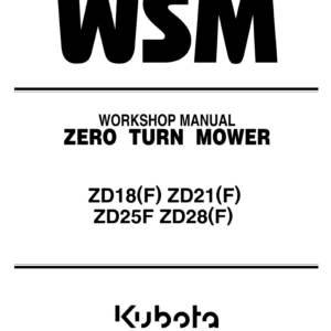 Kubota ZD18F, ZD21F, ZD25F, ZD28F Mower Workshop Service Manual
