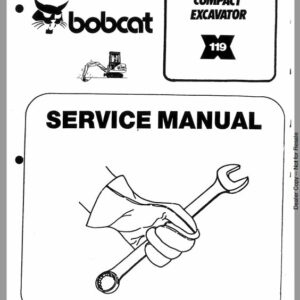 Bobcat 119 Compact Excavator Service Repair Manual