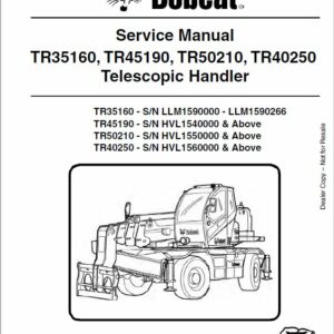 Bobcat TR35160, TR40250, TR45190, TR50210 versaHANDLER Telescopic Service Repair Manual
