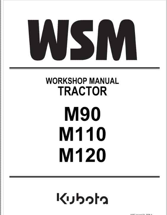 Kubota M90, M110, M120 Tractor Workshop Repair Manual