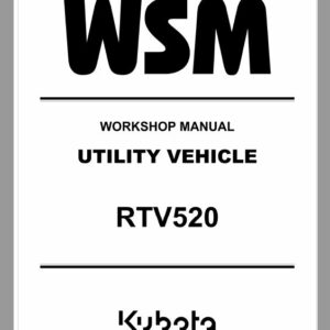 Kubota RTV520 Utility Vehicle Workshop Service Repair Manual