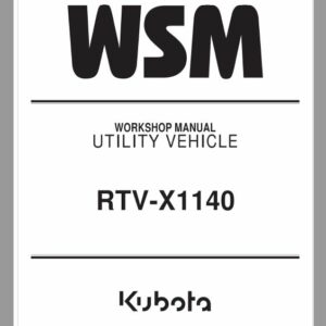 Kubota RTV-X1140 Utility Vehicle Workshop Service Repair Manual
