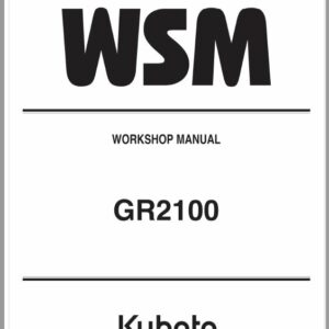 Kubota GR2100 Lawn Mower Workshop Service Repair Manual