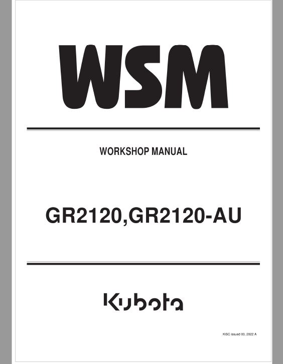 Kubota GR2120, GR2120-AU Lawn Mower Workshop Service Repair Manual