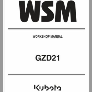 Kubota GZD21 Zero Turn Mower Workshop Repair Manual