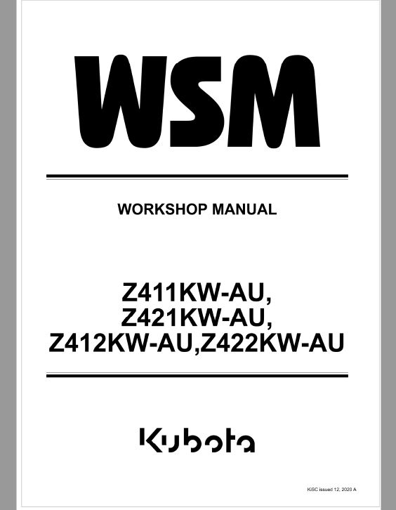 Kubota Z411KW-AU, Z421KW-AU, Z412KW-AU, Z422KW-AU Mower Repair Manual