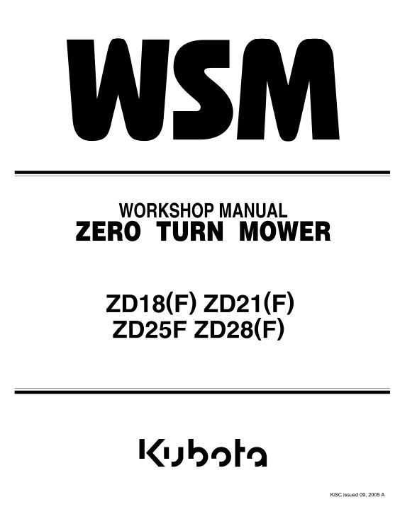 Kubota ZD18F, ZD21F, ZD25F, ZD28F Mower Workshop Repair Manual