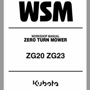 Kubota ZG20, ZG23 Zero Turn Mower Workshop Repair Manual