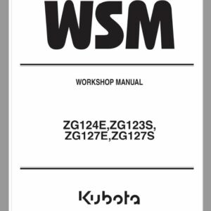 Kubota ZG124E, ZG123S, ZG127E, ZG127S Mower Workshop Repair Manual