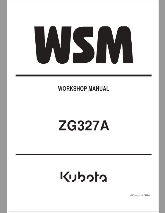 Kubota ZG327A Zero Turn Mower Workshop Repair Manual