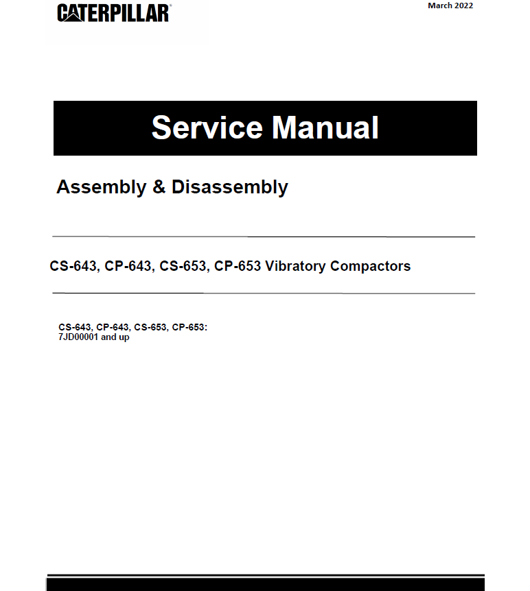 Caterpillar CAT CS-643, CP-643, CS-653, CP-653 Vibratory Compactor Repair Manual (7JD00001 and up)