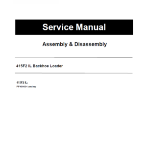 Caterpillar CAT 415F2 IL Backhoe Loader Service Repair Manual (PF400001 and up)