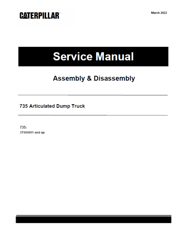 Caterpillar CAT 735 Articulated Dump Truck Service Repair Manual (3T500001 and up)