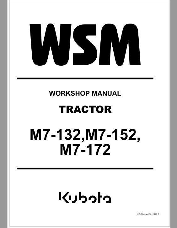 Kubota M7-132, M7-152, M7-172 Tractor Workshop Service Repair Manual