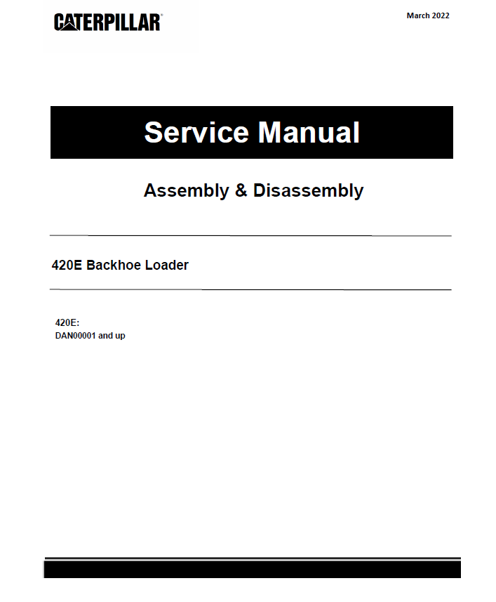 Caterpillar CAT 420E Backhoe Loader Service Repair Manual (DAN00001 and up)