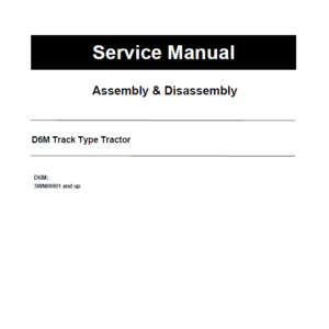 Caterpillar CAT D6M Track Type Tractor Service Repair Manual (3WN00001 and up)