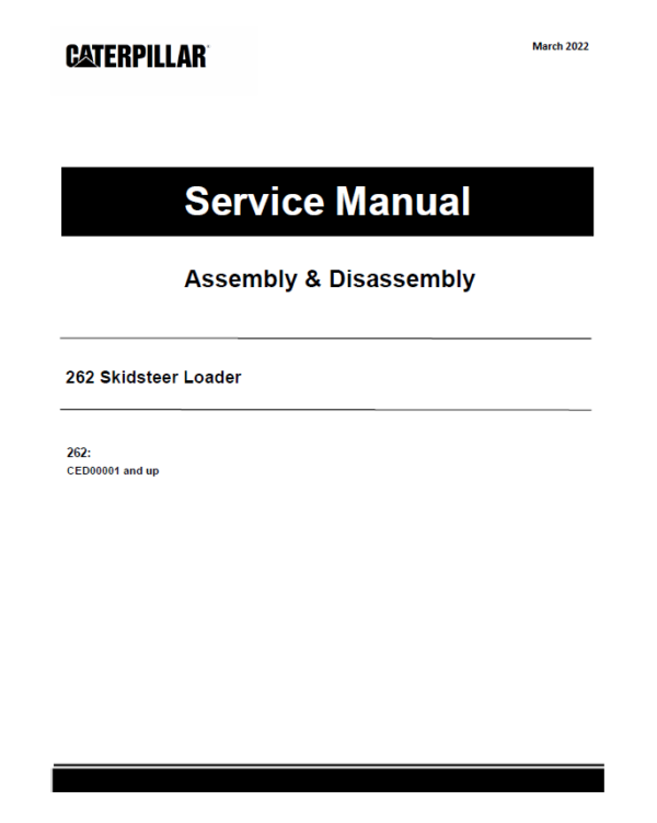 Caterpillar CAT 262 Skidsteer Loader Service Repair Manual (CED00001 and up)
