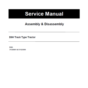 Caterpillar CAT D6H Track Type Tractor Service Repair Manual (3YG00001 till 03999)