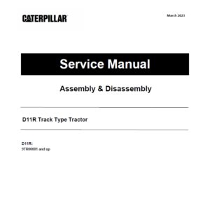 Caterpillar CAT D11R Track Type Tractor Service Repair Manual (9TR00001 and up)