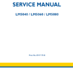 New Holland LM5040, LM5060, LM5080 Telehandlers Service Repair Manual