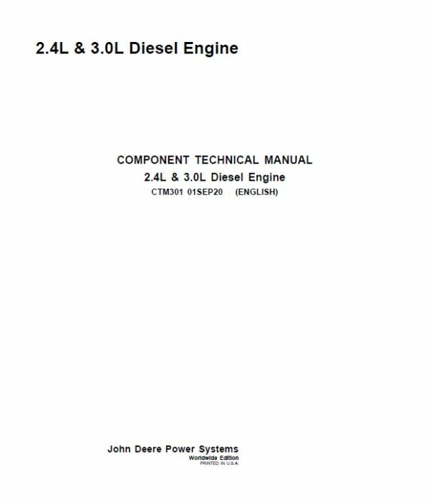 John Deere PowerTech 2.4L & 3.0L Diesel Engines Repair Service Manual (CTM301)