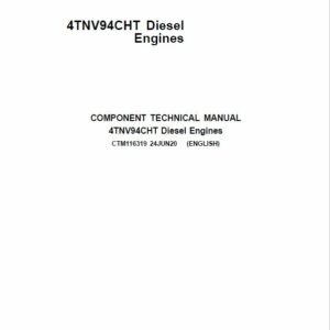John Deere 4TNV94CHT Diesel Engine Component Technical Manual (CTM116319)