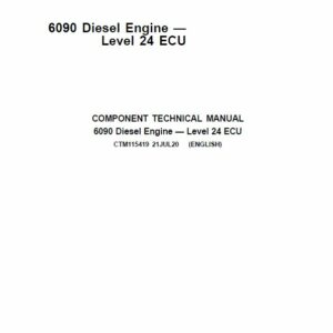 John Deere 6090 Diesel Engine Level 24 ECU Component Technical Manual (CTM115419)