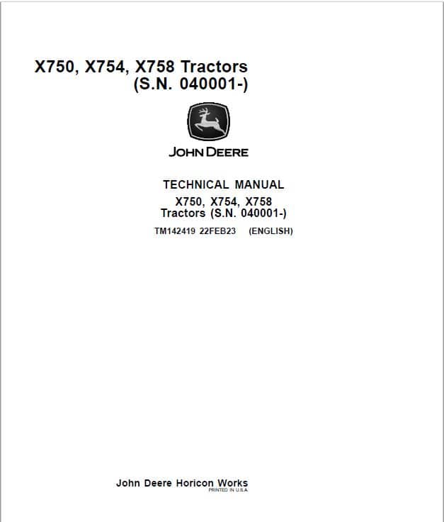 John Deere X750, X754, X758 Lawn Tractors  Repair Service Manual (SN 040001 – )