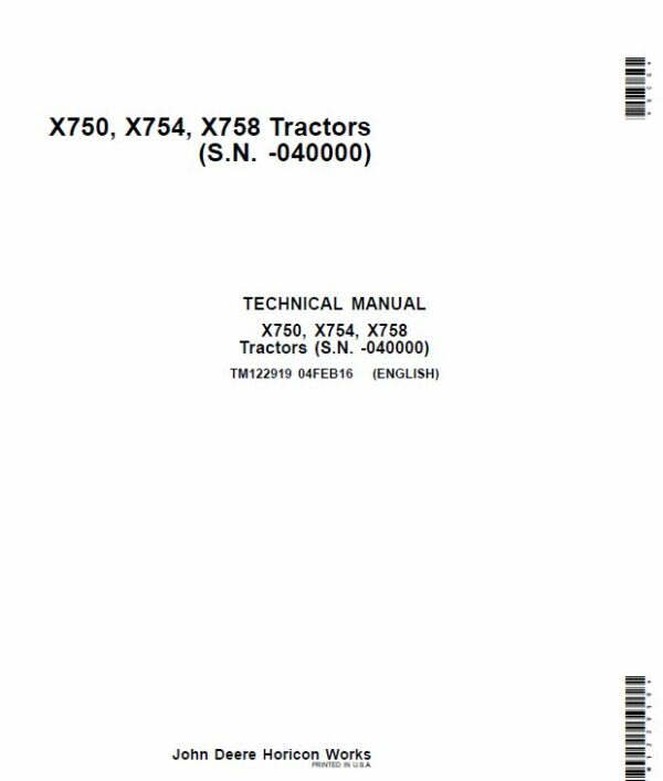 John Deere X750, X754, X758 Lawn Tractor Repair Service Manual (SN - 040000)