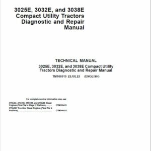 John Deere 3025E, 3032E, 3036E, 3038E Tractors Service Manual (S.N L100001- NP900001)