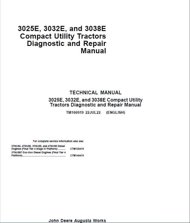 John Deere 3025E, 3032E, 3036E, 3038E Tractors Service Manual (S.N L100001- NP900001)