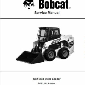 Bobcat S62 Skid-Steer Loader Service Repair Manual