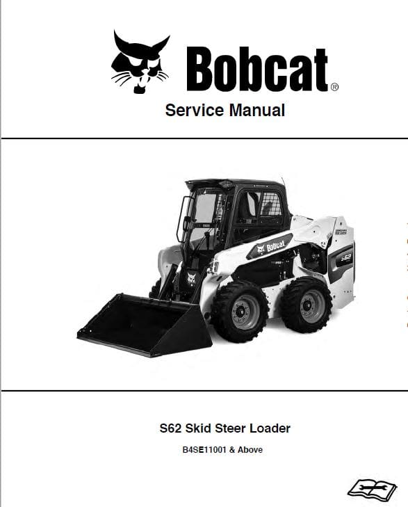 Bobcat S62 Skid-Steer Loader Service Repair Manual