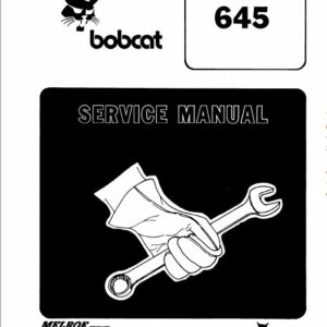 Bobcat 645 Skid-Steer Loader Service Repair Manual