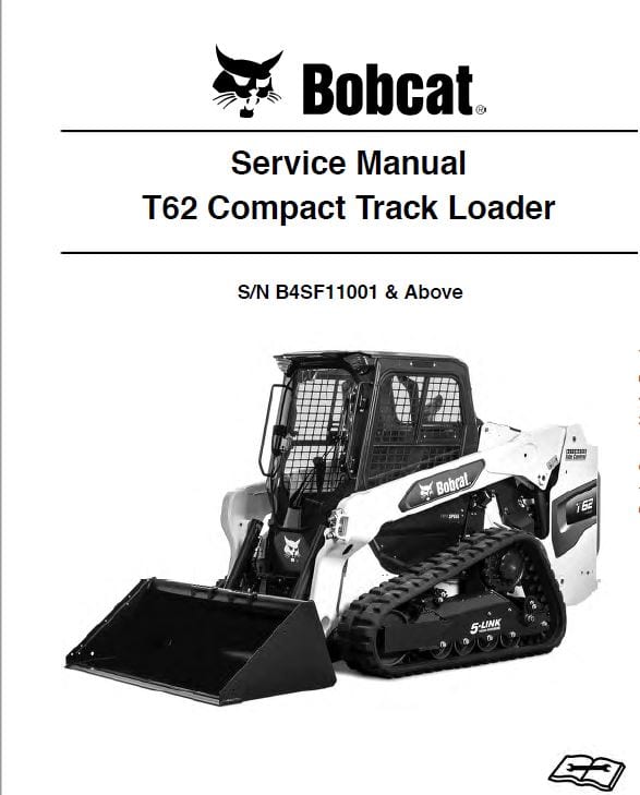 Bobcat T62 Compact Track Loader Service Repair Manual