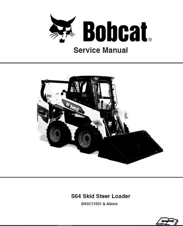 Bobcat S64 Skid-Steer Loader Service Repair Manual