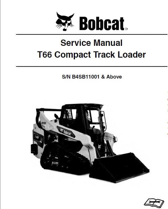 Bobcat T66 Compact Track Loader Service Repair Manual