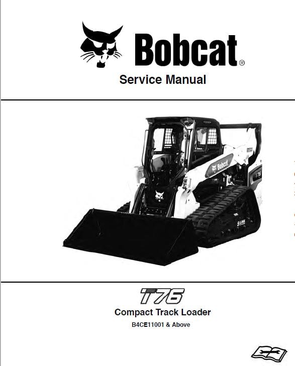 Bobcat T76 Compact Track Loader Service Repair Manual
