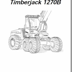 Timberjack 1270B Harvester Service Repair Manual (1270B1203 and Up)