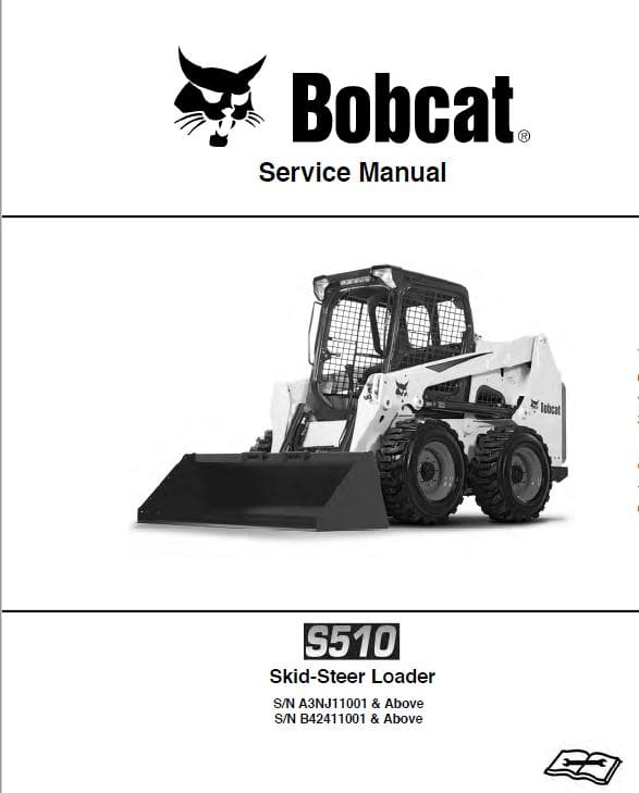 Bobcat S510 Skid-Steer Loader Service Repair Manual