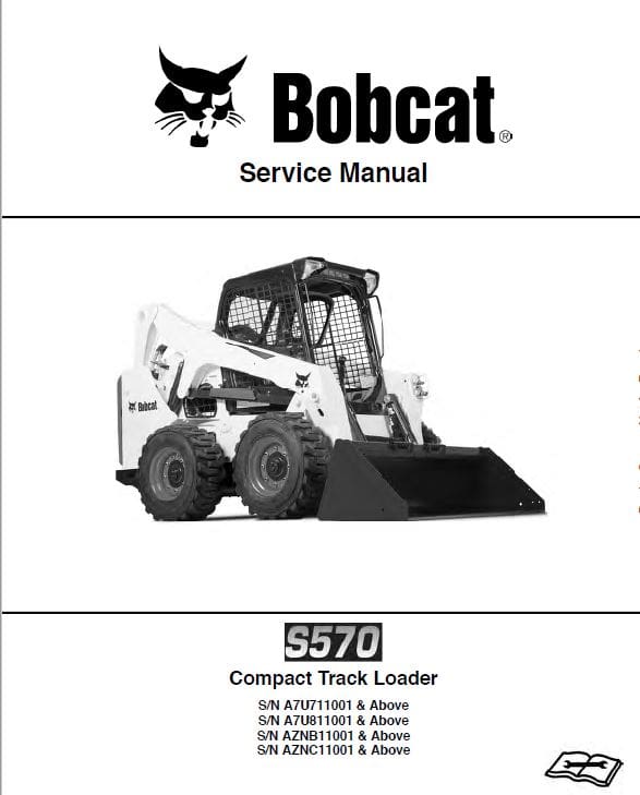 Bobcat S570 Skid-Steer Loader Service Repair Manual