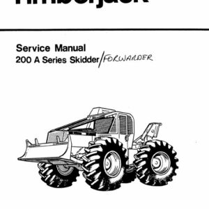 Timberjack 200A Series Skidder Forwarder Service Repair Manual