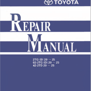 Toyota 2TG20, 02-2TD20, 2TG20, 02-2TG20, 42-2TD20 Towing Tractor Repair Manual